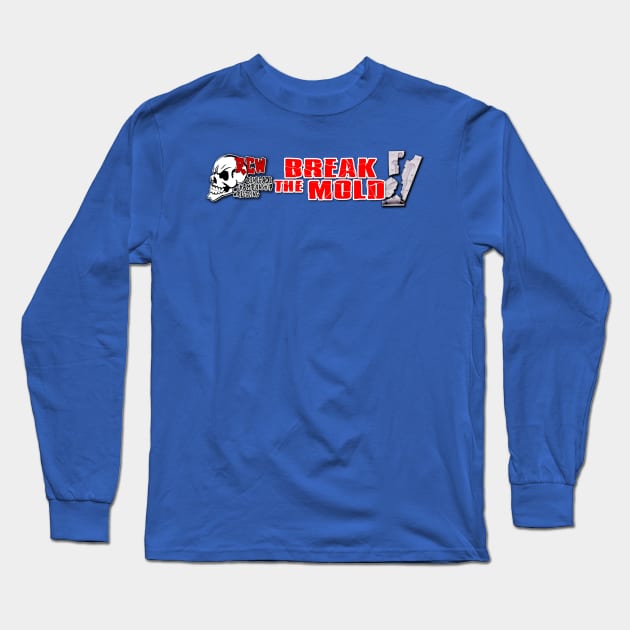 Break The Mold '20 Long Sleeve T-Shirt by RCW Merch Store